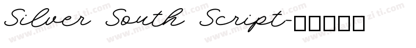 Silver South Script字体转换